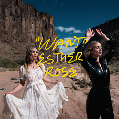 Esther Rose -  Want